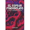 El Espejo Psicodélico | Libro Psicodelia MP